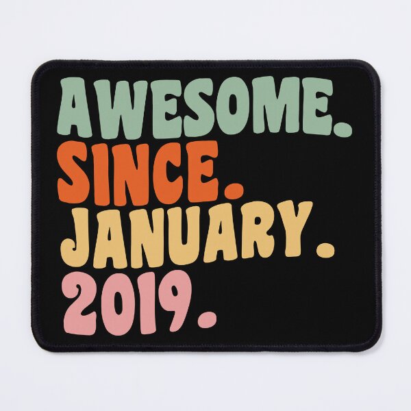 Item preview, Awesome Since January 2019 Funny Birthday Quote Gift designed and sold by Artsy Fun.