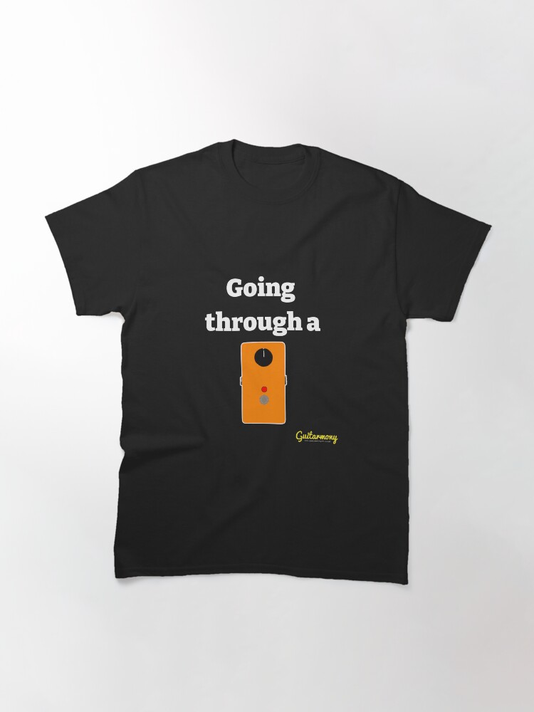 Thumbnail 2 of 7, Classic T-Shirt, Going through a phase? White Text designed and sold by Guitarmony.