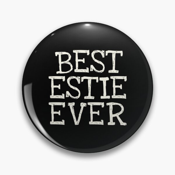 Item preview, Best Estie Ever Funny Personalized Name designed and sold by MariosNydras.