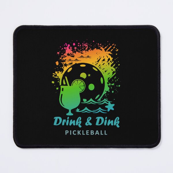 Item preview, Drink and Dink Pickleball - Funny Pickleball Quote designed and sold by WisdomInspired.