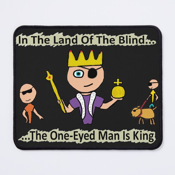 Item preview, In the Land of the Blind designed and sold by Mark-Ewbie.