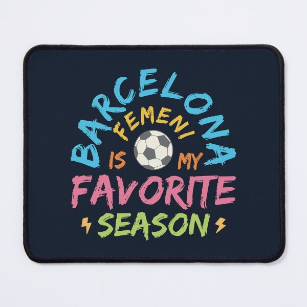 Item preview, Barcelona Femeni Is My Favorite Season (WOSO/FutFem) designed and sold by Numero14.