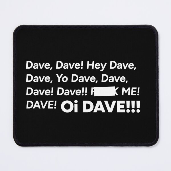 Item preview, Oi DAVE!!! designed and sold by redacteddesign.