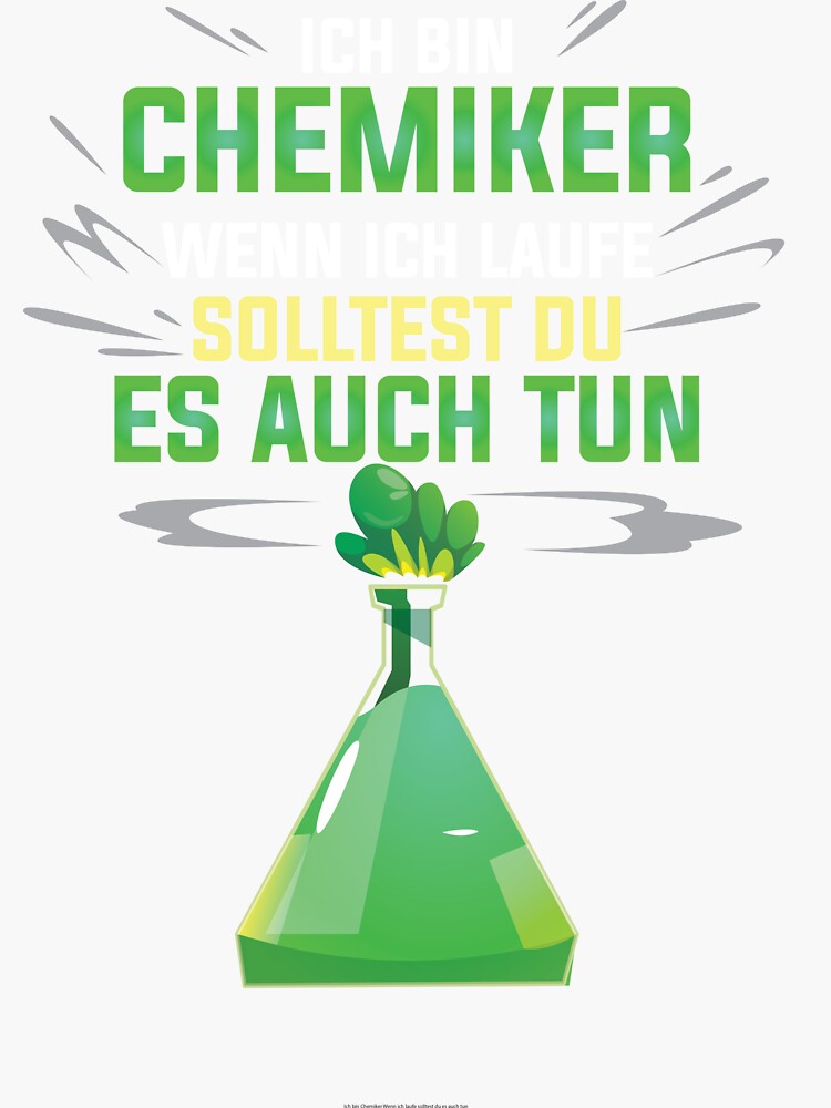 "Chemiker Lustiger Spruch Chemie & Chemielaborant" Sticker for Sale
