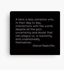 Hero Quote Canvas Print