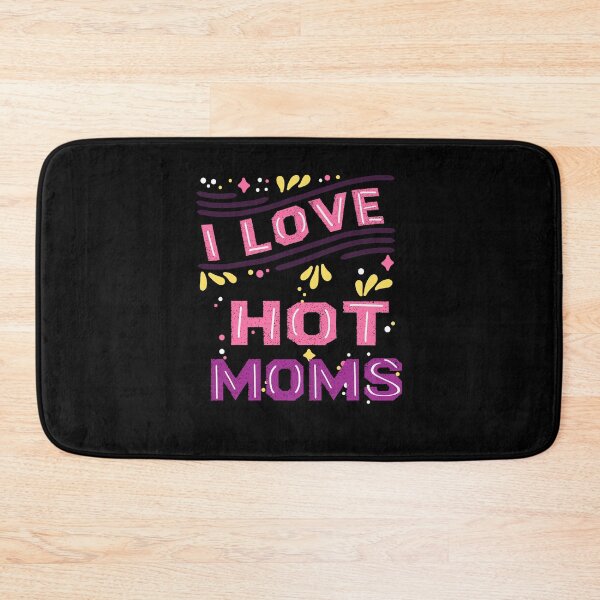 Item preview, I Love Hot Moms Meaning Urban Dictionary  designed and sold by Nedskr.
