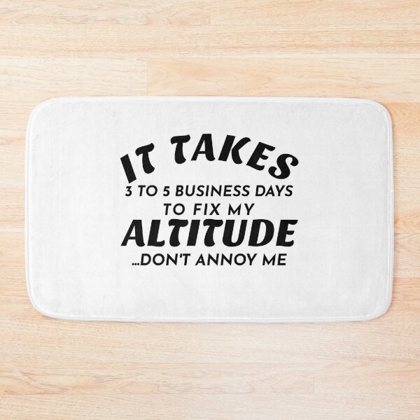Item preview,  ONCE I GET AN ALTITUDE IT TAKES 3-5 BUSINESS DAYS TO FIX MY FACE designed and sold by Leomi-2.