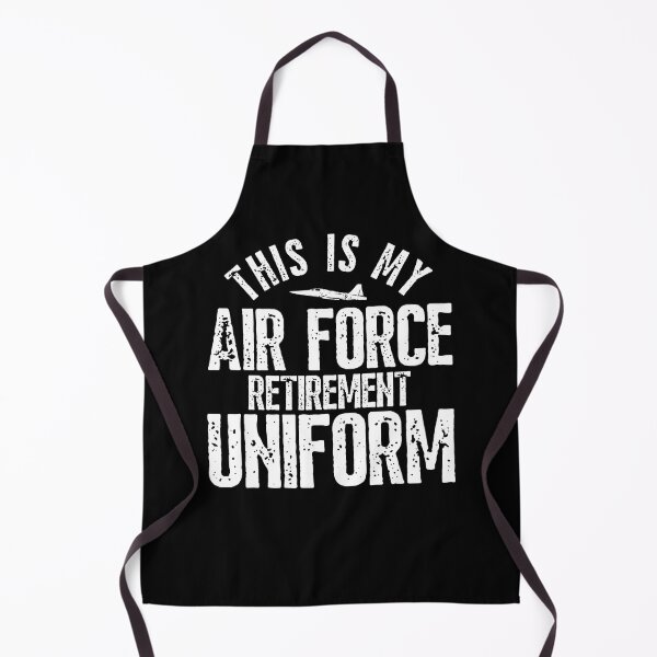 Item preview, This is My Air Force Retirement Uniform Air Force Retired designed and sold by diip.