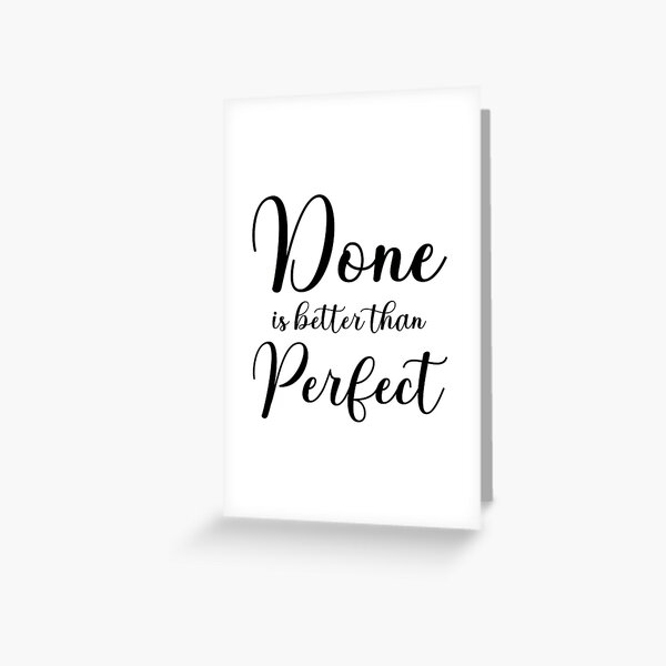 Item preview, Done is better than perfect designed and sold by The-Art-Thrift.