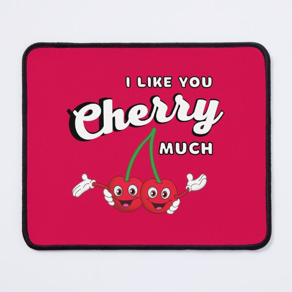 Item preview, I like you cherry much - sweet cherries designed and sold by Rev-Style.