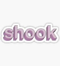 I'm Shook Sticker