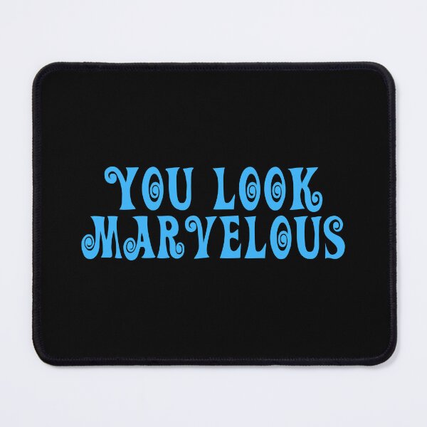 Item preview, You Look Marvelous designed and sold by JourneyCreative.