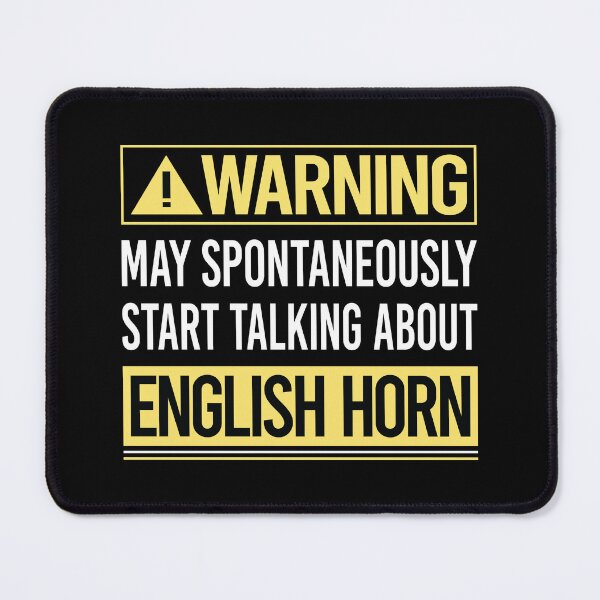 Item preview, Warning About English Horn Cor Anglais designed and sold by WrightTrouble.