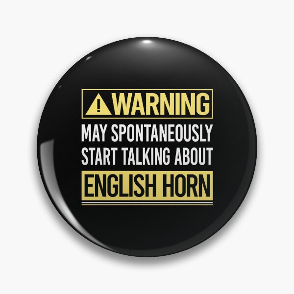 Item preview, Warning About English Horn Cor Anglais designed and sold by WrightTrouble.