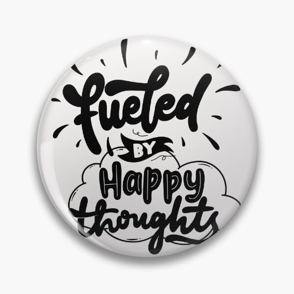 Item preview, Fueled By Happy Thoughts In Tshirt & Stickers  designed and sold by Yassin  KM.