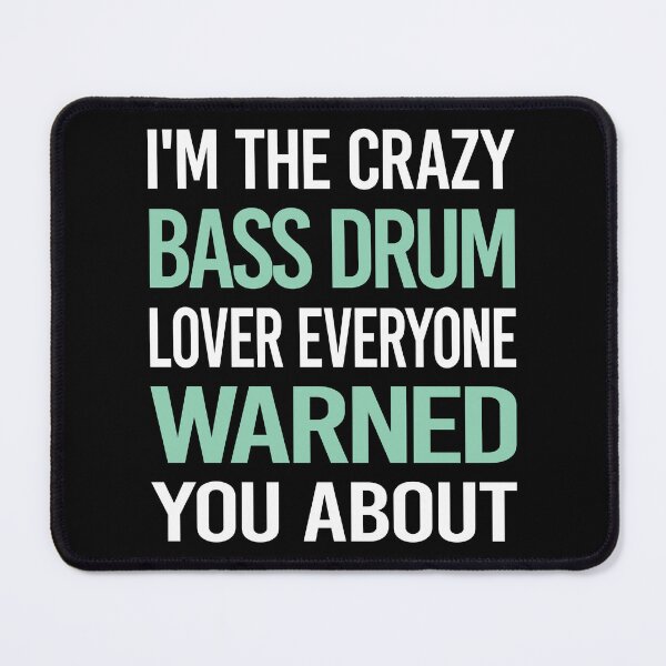 Item preview, Crazy Lover Bass Drum designed and sold by BimBamFrank.