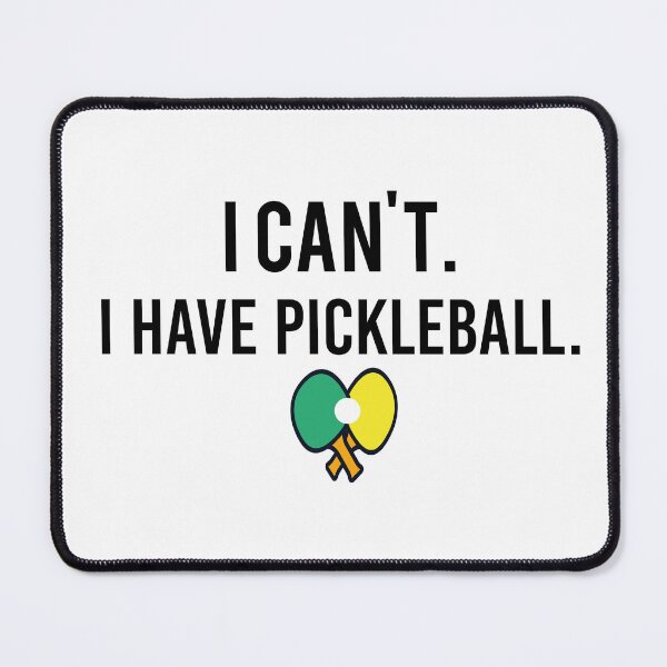 Item preview, I Can't I Have Pickleball designed and sold by MedDesign01.
