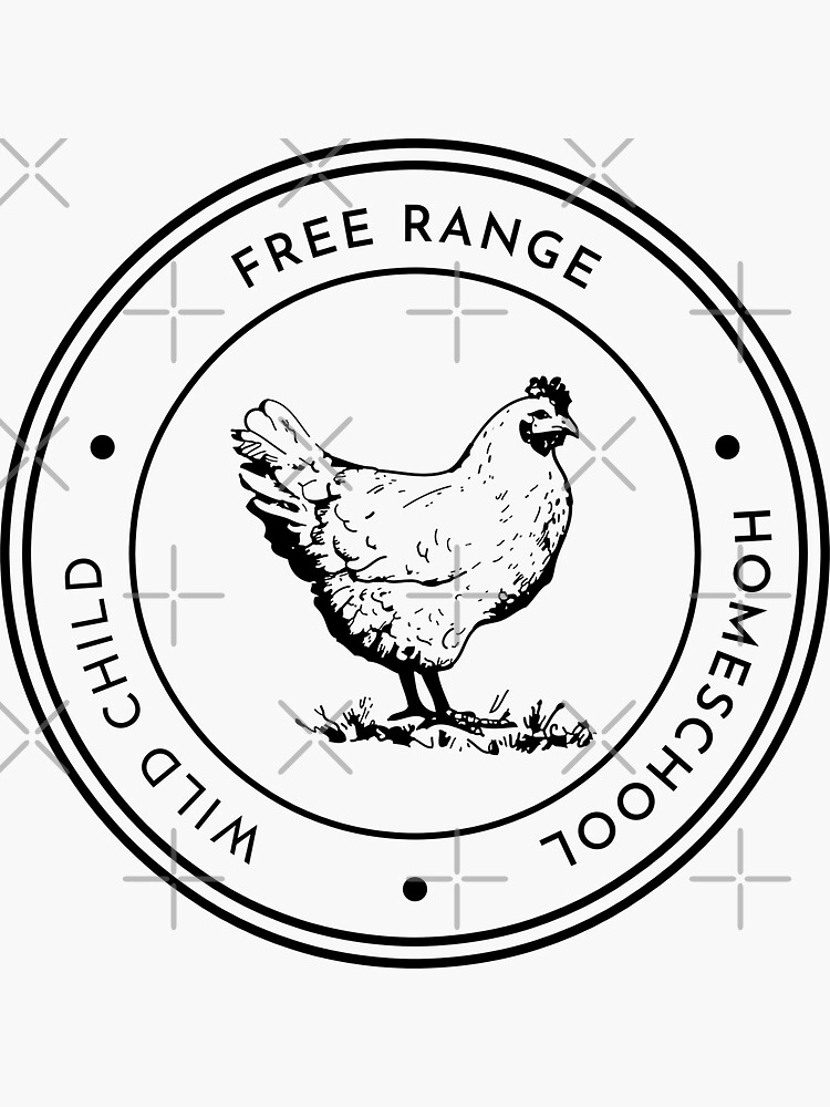 "Free Range Homeschool" Sticker for Sale by BarefeetSunset Redbubble
