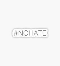 #no hate Sticker