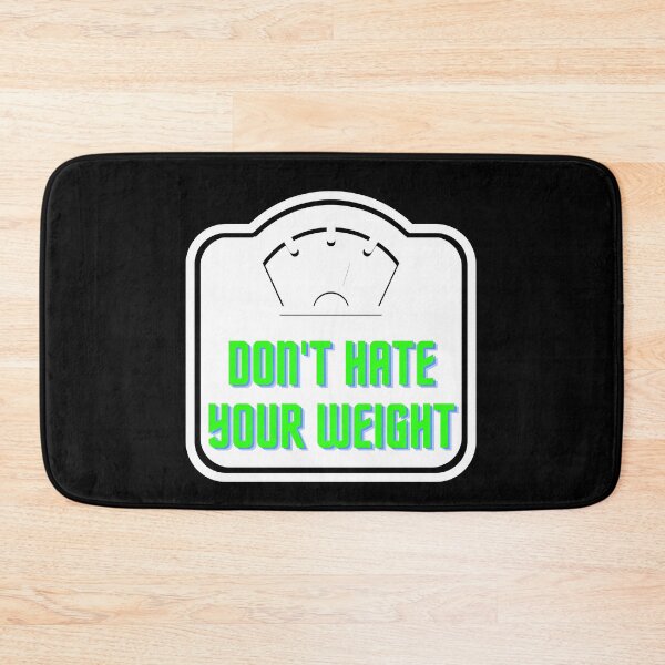 Item preview, don't hate your weight designed and sold by Radiantfits.