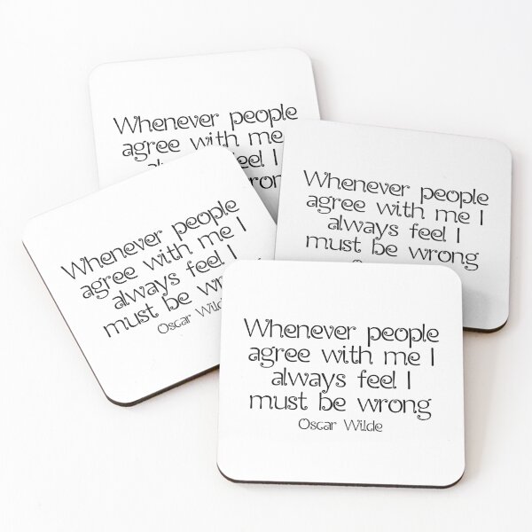 Item preview, Whenever People Agree With Me I Always Feel I Must Be Wrong - Oscar Wilde Quotes designed and sold by JourneyCreative.