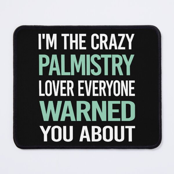 Item preview, Crazy Lover Palmistry Palmist Palm Reading Reader Fortune Telling Teller designed and sold by BimBamFrank.