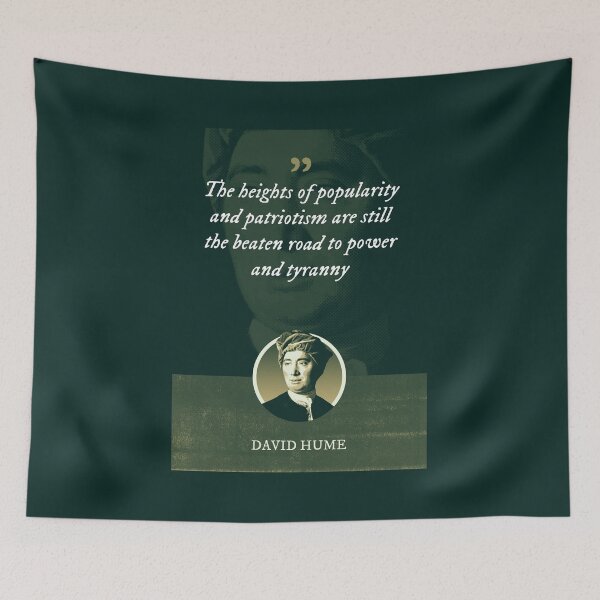Item preview, David Hume - The heights of popularity and patriotism are still the beaten road to power and tyranny designed and sold by Syahrasi.