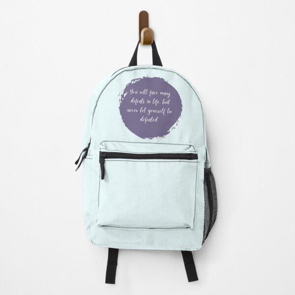 Item preview, you will face many defeats in life. but never let yourself be defeated. quote designed and sold by HelloTARA.