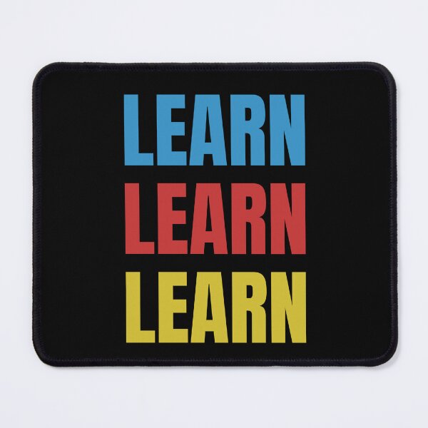 Item preview, Learn Learn Learn! It's Important to Learn Stuff designed and sold by NinniSilver.