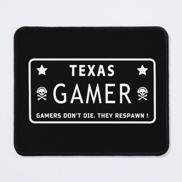 Item preview, Gamers dont die, they respawn. American Gamer - Texas Gamer designed and sold by Sky-99.