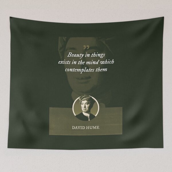 Item preview, David Hume - Beauty in things exists in the mind which contemplates them designed and sold by Syahrasi.