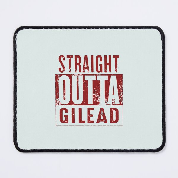 Item preview, Straight Outta GILEAD designed and sold by Apparelella.
