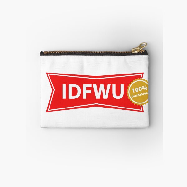 Item preview, IDFWU 100% Guaranteed designed and sold by thehiphopshop.