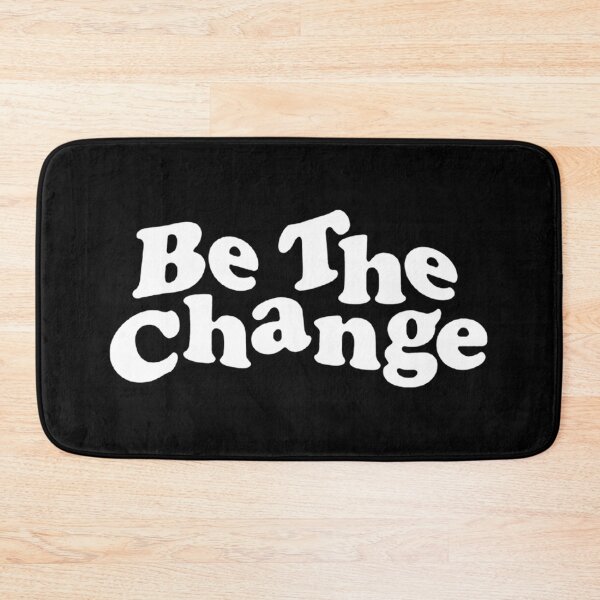 Item preview, BE THE CHANG   designed and sold by SeanWeasleyArt.