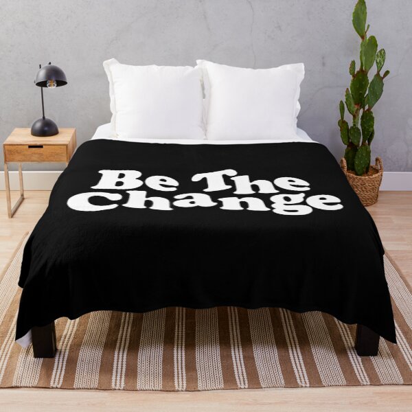 Item preview, BE THE CHANG   designed and sold by SeanWeasleyArt.