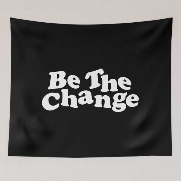 Item preview, BE THE CHANG   designed and sold by SeanWeasleyArt.