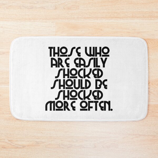 Item preview, Those Who Are Easily Shocked Should Be Shocked More Often - Mae West Quotes designed and sold by JourneyCreative.