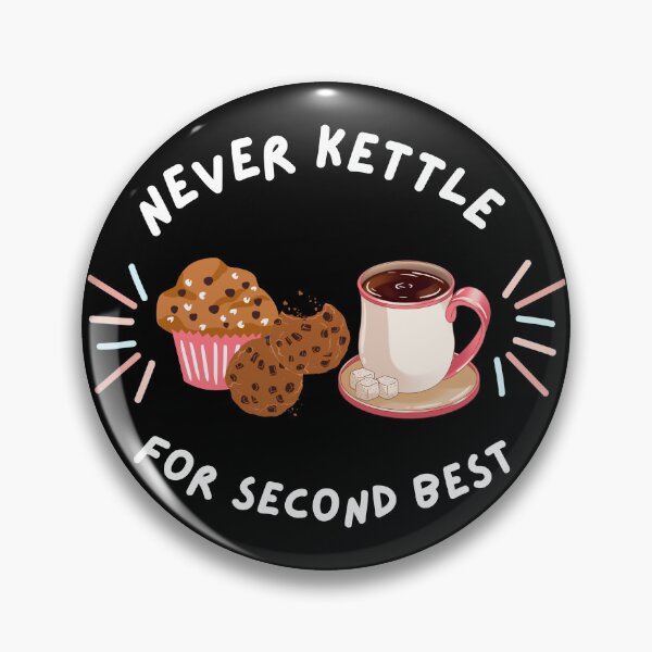 Item preview, Never Kettle For Less Buttery Biscuit Base designed and sold by ImaginedCo.