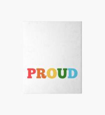 It's Good To Be Out & Proud Art Board