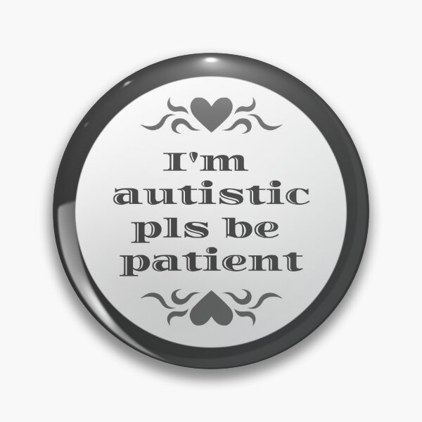 Item preview, Black I'm Autistic Pls Be Patient designed and sold by vanillagutz.
