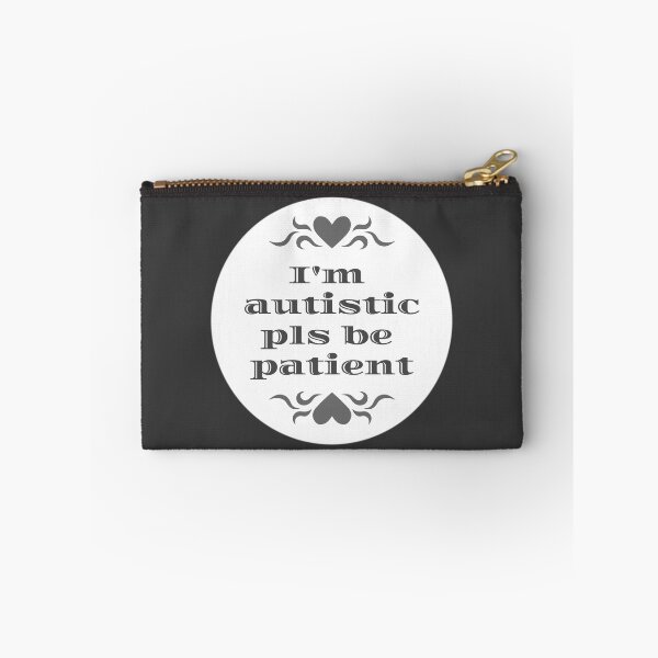 Item preview, Black I'm Autistic Pls Be Patient designed and sold by vanillagutz.