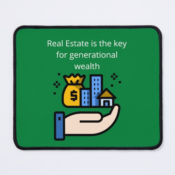 Item preview, Real Estate is the key for generational wealth designed and sold by UpcomingTech.