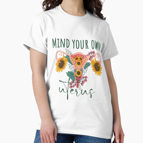 Item preview, Mind Your Own Uterus, Feminism, Woman's Rights, Sublimation Design designed and sold by Chinhtruong.