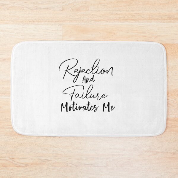 Item preview, rejection and failure motivates me designed and sold by Crystakim.