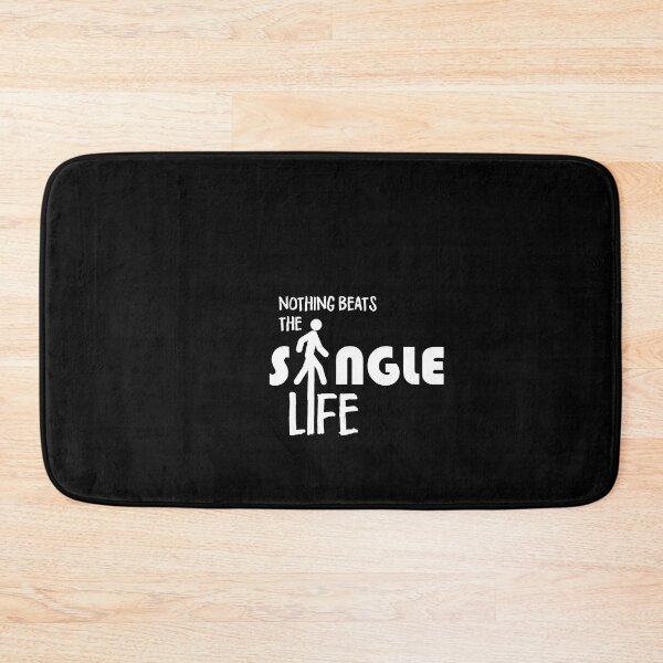 Item preview, Nothing beats the single life designed and sold by buhnka.
