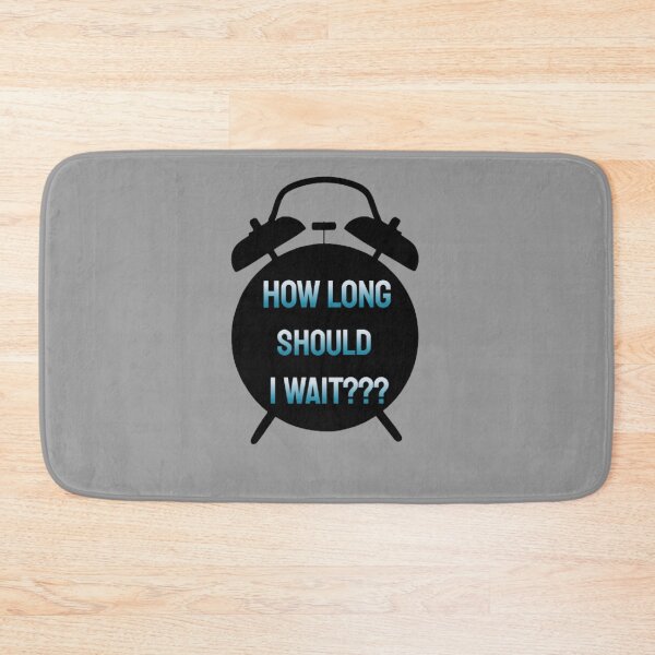 Item preview, How long should i wait designed and sold by TVstuff.