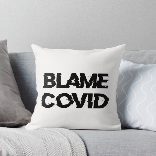 Item preview, Blame Covid (Black) designed and sold by DafyddEm.