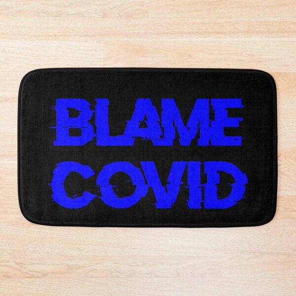 Item preview, Blame Covid (Blue) designed and sold by DafyddEm.