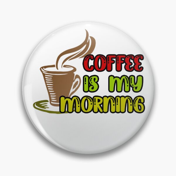 Item preview, Coffee is my morning designed and sold by ICBYST.