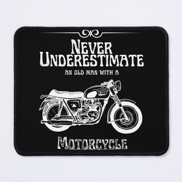 Item preview, Never Underestimate An Old Man With A Motorcycle / Motorcycle / Motocycler /Old Man designed and sold by Alexa5454.